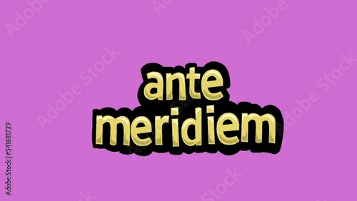 Pink screen animation video written ANTE MERIDIEM photo