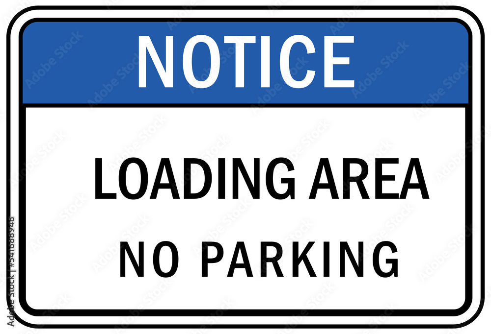 parking sign and labels loading zone