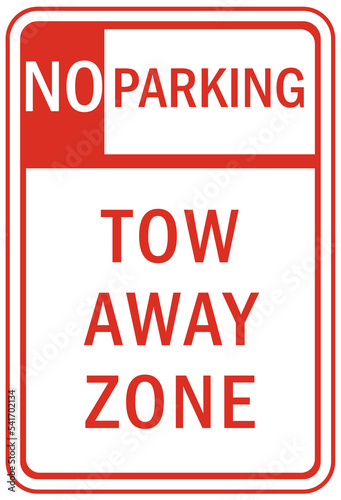 parking sign and labels tow away zone no parking violator will be ticketed  fine  booted and tow away set