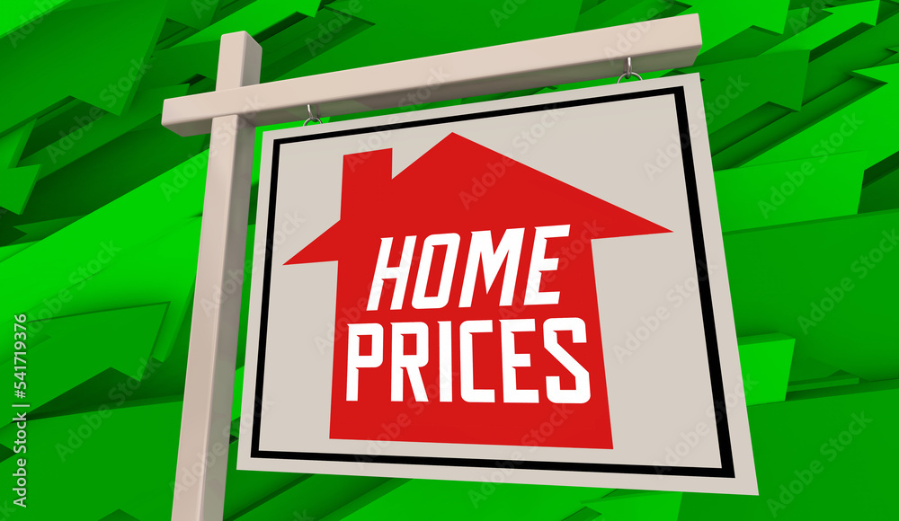 Home Prices For Sale Sign House Value Increase Supply Demand 3d Illustration Home Prices For Sale Sign House Value Increase Supply Demand 3d Illustration