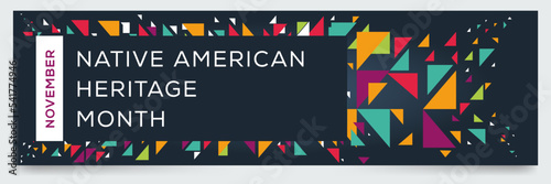 Native American Heritage Month, held on November.
