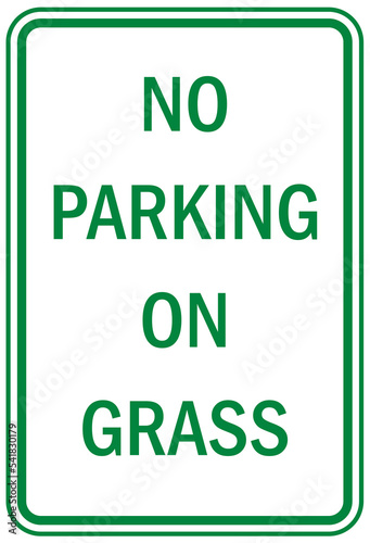 parking sign and label no parking on grass