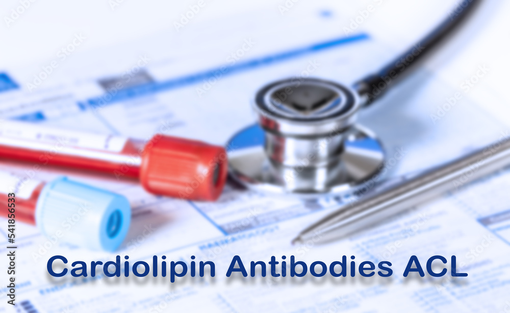 Cardiolipin Antibodies ACL Testing Medical Concept. Checkup list