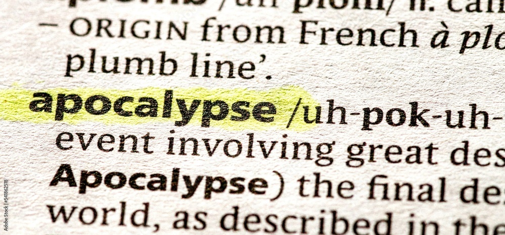 Close up photo of the words apocalypse in a dictionary book Close up photo of the words apocalypse in a dictionary book