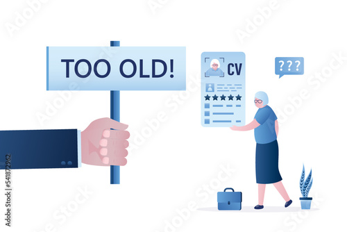 Job restrictions, boss hand holds placard - too old. Elderly woman holds resume. Age discrimination, ageism. Unhappy job seeker after interview. Recruitment, unemployment.