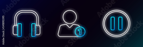 Set line Pause button, Headphones and Add friend icon. Glowing neon. Vector