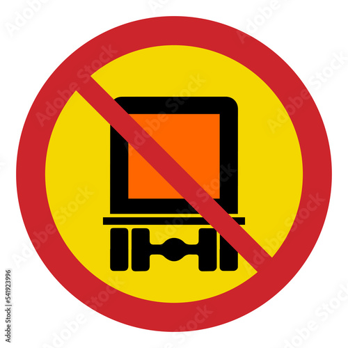 Prohibited road signs. No dangerous goods allowed. Traffic signs.