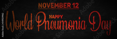 Happy World Pneumonia Day, November 12. Calendar of November Retro Text Effect, design