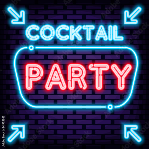 Cocktail Party Neon sign. Bright signboard. Announcement neon signboard. Modern trend design. Vector Illustration