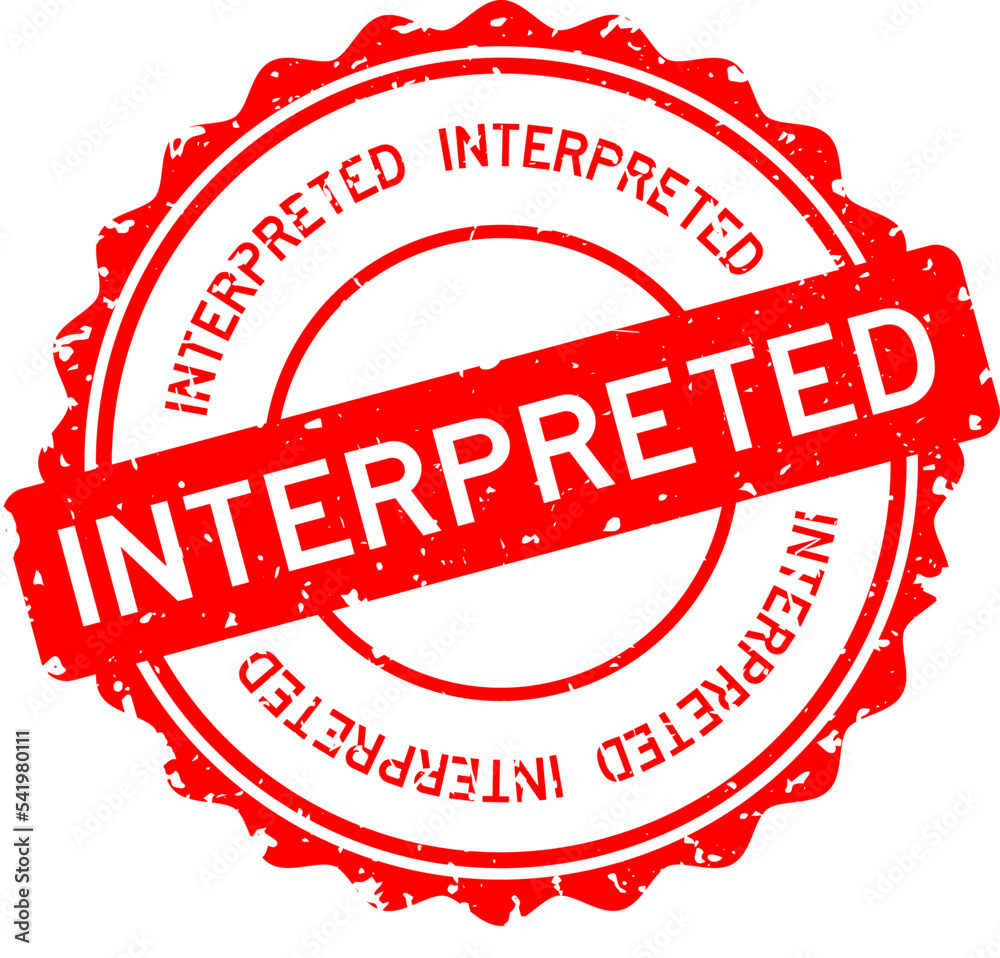 Grunge red interpreted word round rubber seal stamp on white background