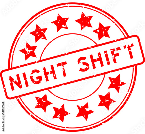 Grunge red night shift word with star icon round rubber seal stamp on white background
