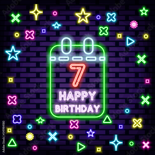 7 Year old Happy Birthday 7th Neon Sign Vector. Bright signboard. Light banner. Isolated on black background. Vector Illustration