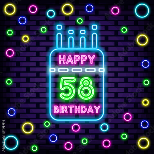 58th Happy Birthday 58 Year old Neon signboards. On brick wall background. Night bright advertising. Modern trend design. Vector Illustration