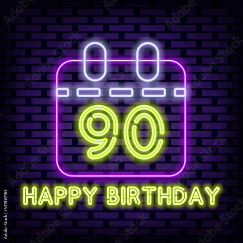 90th Happy Birthday 90 Year old Neon signboards. Bright signboard. Night advensing. Bright colored vector. Vector Illustration