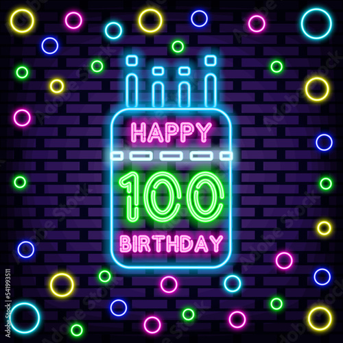 100th Happy Birthday 100 Year old Badge in neon style. Bright signboard. Light art. Trendy design elements. Vector Illustration