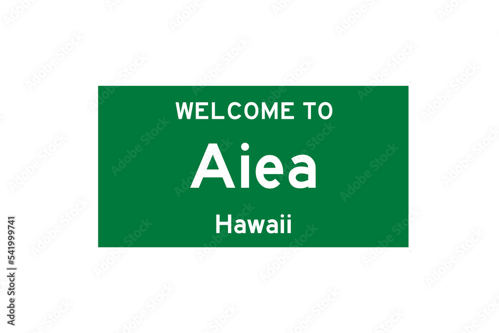 Aiea, Hawaii, USA. City limit sign on transparent background. Aiea, Hawaii, USA. City limit sign on transparent background.