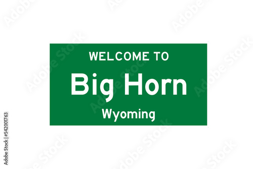 Big Horn, Wyoming, USA. City limit sign on transparent background.  photo