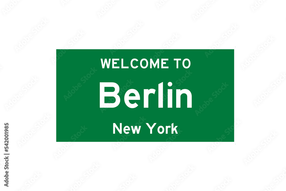 Berlin, New York, USA. City limit sign on transparent background. Berlin, New York, USA. City limit sign on transparent background.