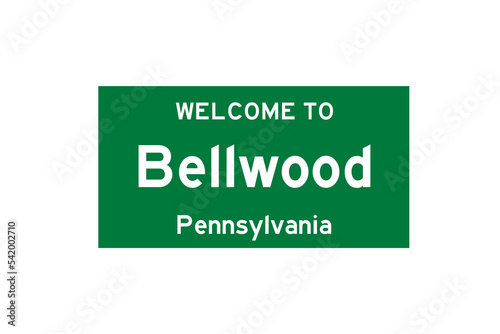 Bellwood, Pennsylvania, USA. City limit sign on transparent background.  photo