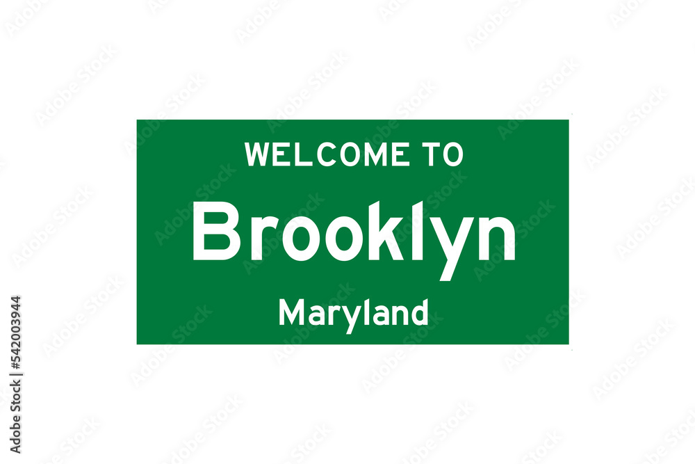 Brooklyn, Maryland, USA. City limit sign on transparent background. Brooklyn, Maryland, USA. City limit sign on transparent background.