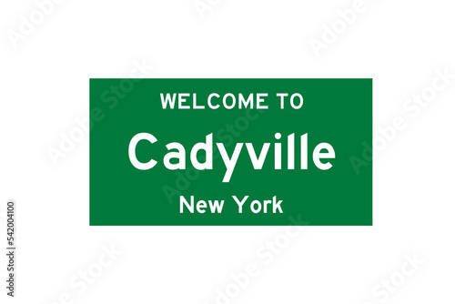 Cadyville, New York, USA. City limit sign on transparent background.  photo