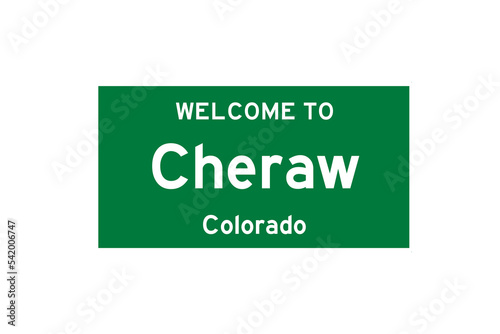 Cheraw, Colorado, USA. City limit sign on transparent background.  photo