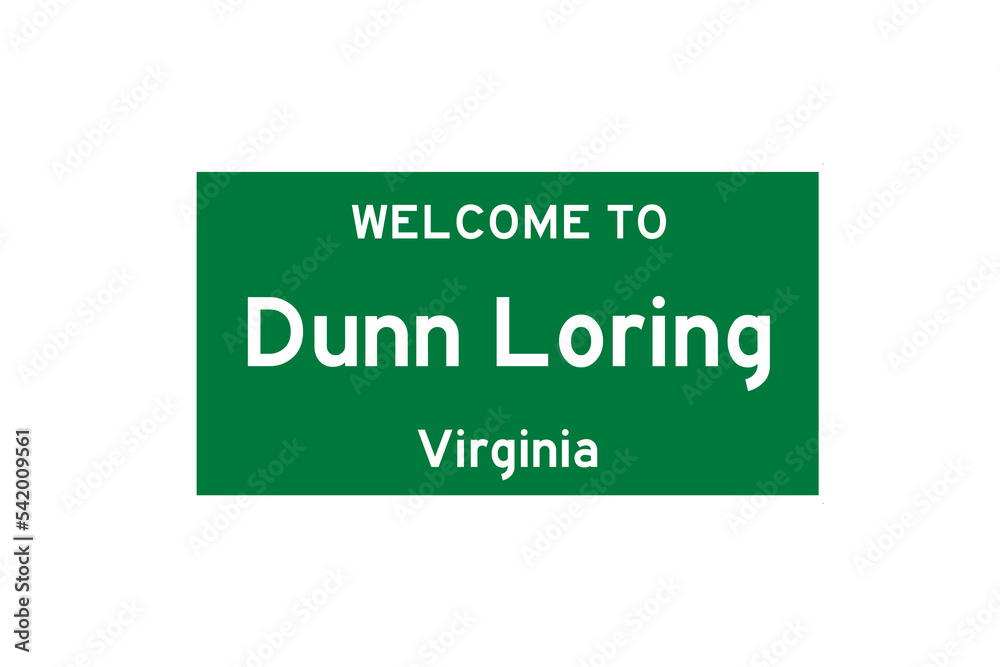 Dunn Loring, Virginia, USA. City limit sign on transparent background. Dunn Loring, Virginia, USA. City limit sign on transparent background.