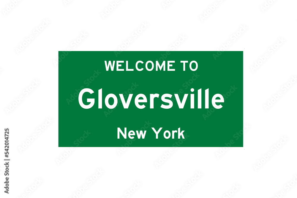Gloversville, New York, USA. City limit sign on transparent background. 