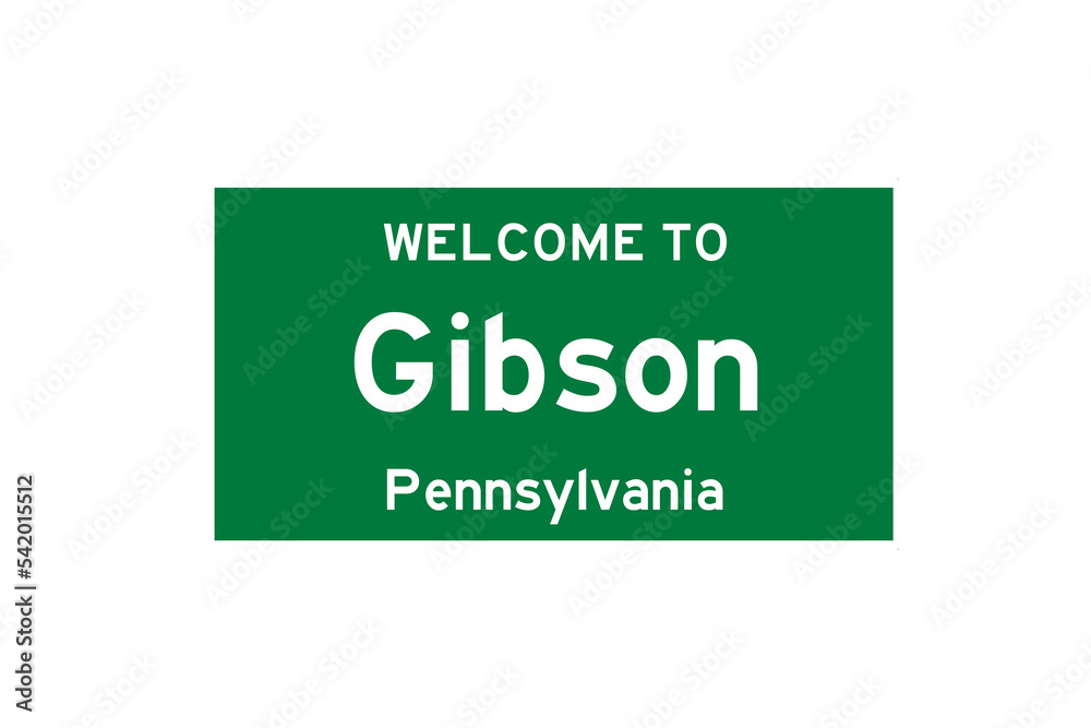 Gibson, Pennsylvania, USA. City limit sign on transparent background. Gibson, Pennsylvania, USA. City limit sign on transparent background.