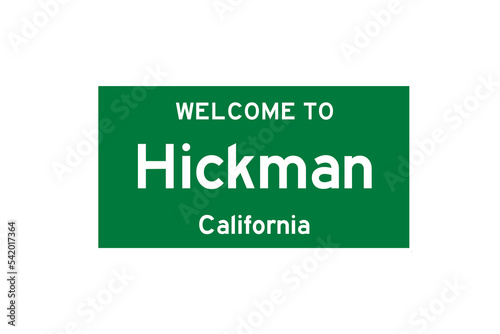 Hickman, California, USA. City limit sign on transparent background.  photo