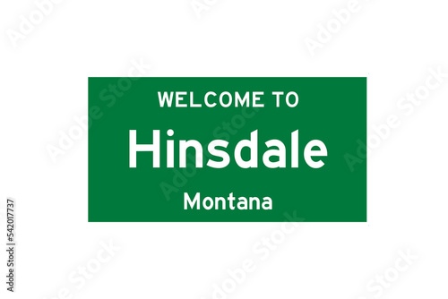 Hinsdale, Montana, USA. City limit sign on transparent background. 