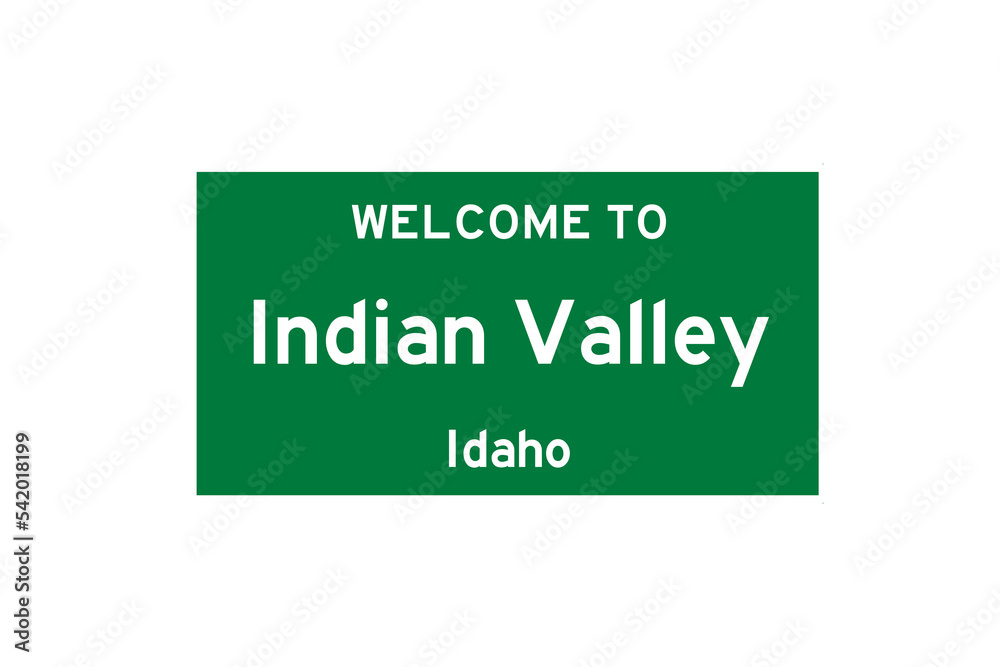 Indian Valley, Idaho, USA. City limit sign on transparent background. Indian Valley, Idaho, USA. City limit sign on transparent background.