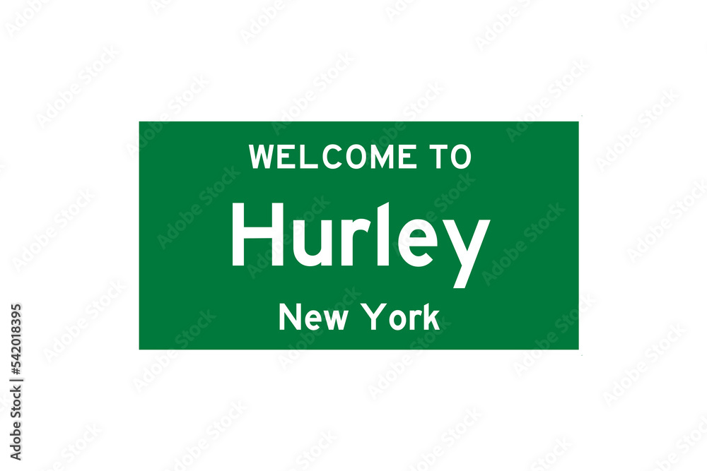 Hurley, New York, USA. City limit sign on transparent background. Hurley, New York, USA. City limit sign on transparent background.
