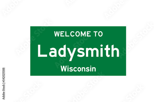 Ladysmith, Wisconsin, USA. City limit sign on transparent background.  photo