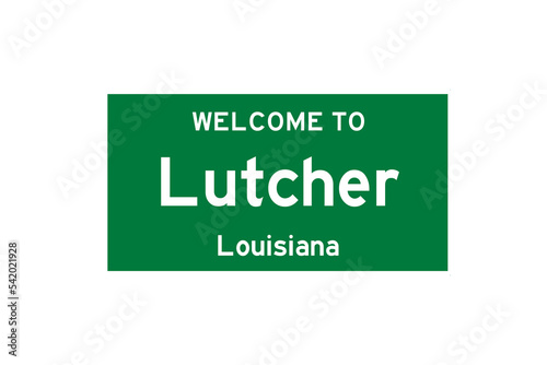 Lutcher, Louisiana, USA. City limit sign on transparent background. 