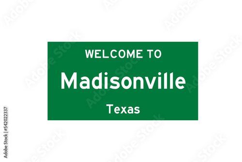 Madisonville, Texas, USA. City limit sign on transparent background.  photo