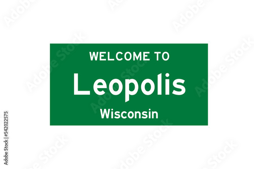 Leopolis, Wisconsin, USA. City limit sign on transparent background.  photo