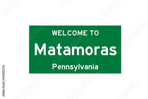 Matamoras, Pennsylvania, USA. City limit sign on transparent background.  photo