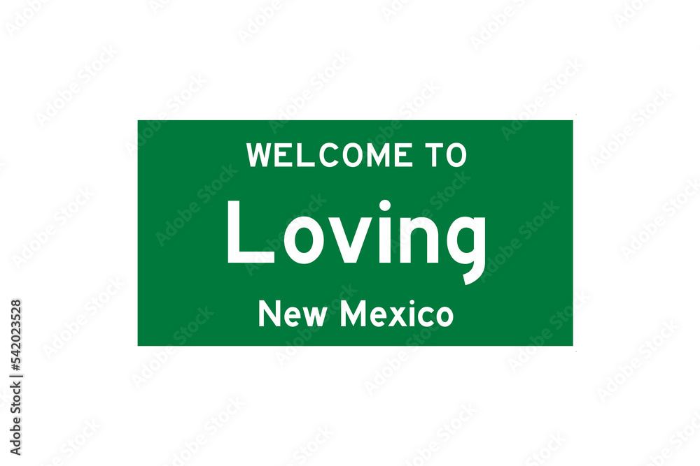 Loving, New Mexico, USA. City limit sign on transparent background. Loving, New Mexico, USA. City limit sign on transparent background.