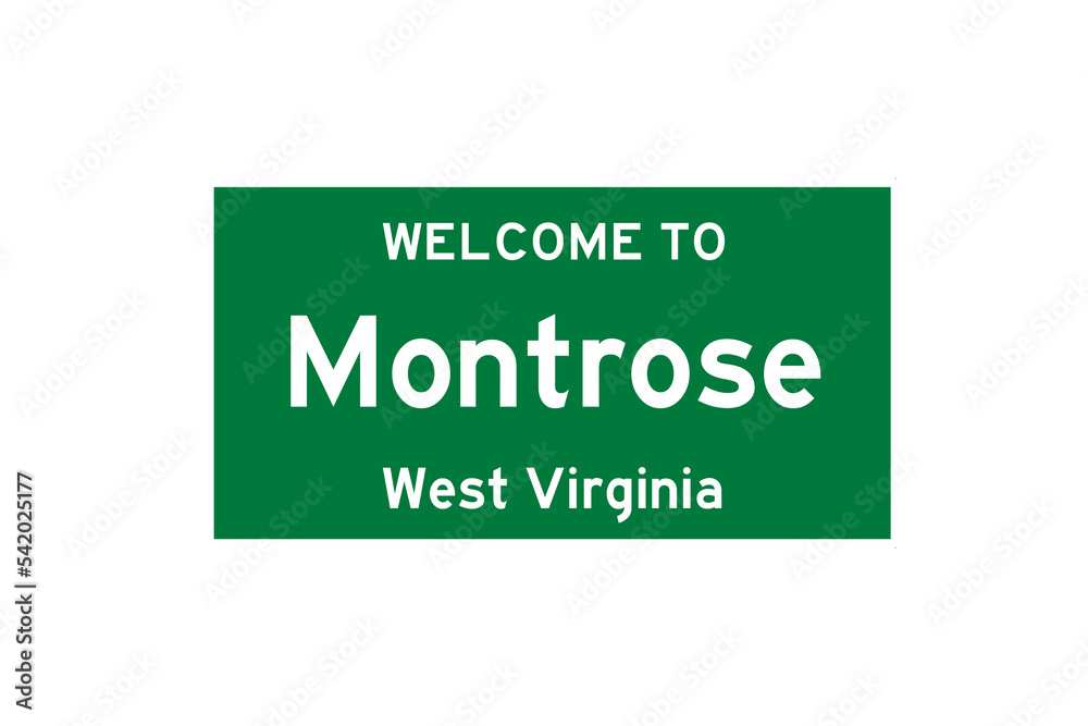 Montrose, West Virginia, USA. City limit sign on transparent background. Montrose, West Virginia, USA. City limit sign on transparent background.