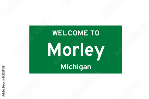 Morley, Michigan, USA. City limit sign on transparent background.  photo