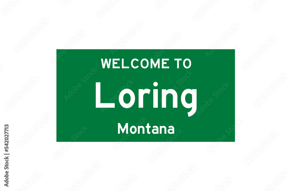 Loring, Montana, USA. City limit sign on transparent background. Loring, Montana, USA. City limit sign on transparent background.