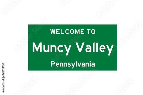 Muncy Valley, Pennsylvania, USA. City limit sign on transparent background.  photo