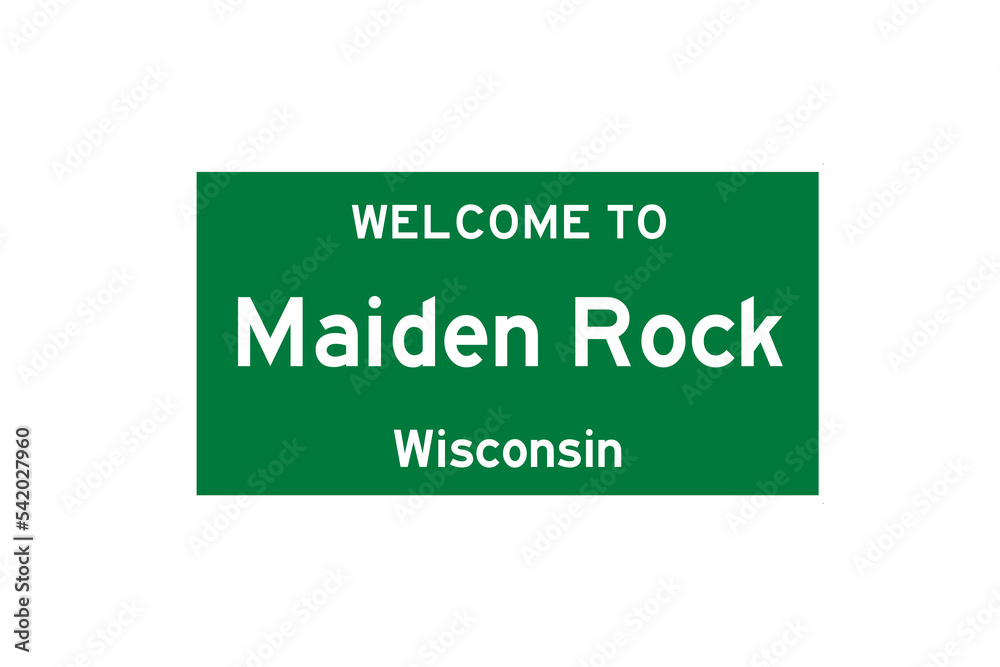 Maiden Rock, Wisconsin, USA. City limit sign on transparent background. Maiden Rock, Wisconsin, USA. City limit sign on transparent background.