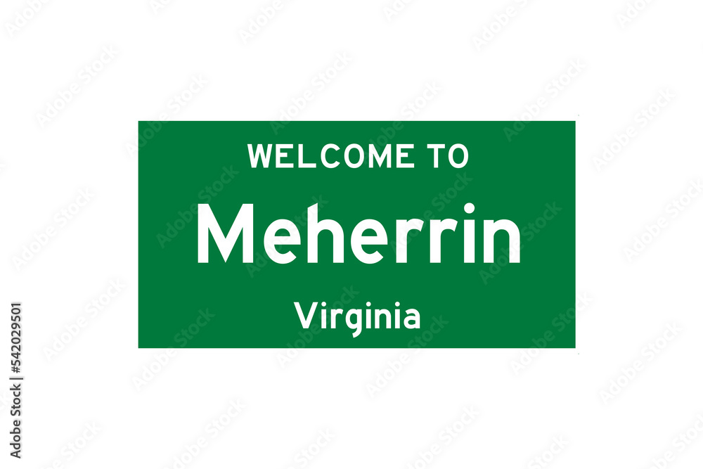 Meherrin, Virginia, USA. City limit sign on transparent background. Meherrin, Virginia, USA. City limit sign on transparent background.