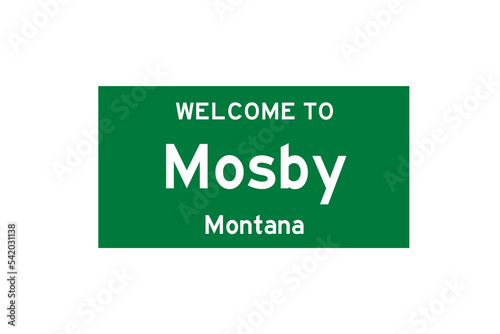 Mosby, Montana, USA. City limit sign on transparent background.  photo