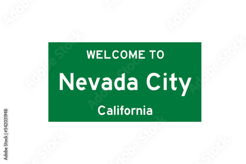 Nevada City, California, USA. City limit sign on transparent background. 