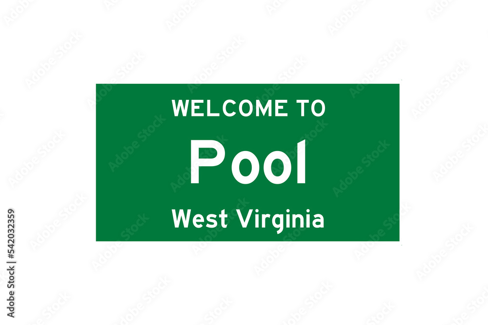 Pool, West Virginia, USA. City limit sign on transparent background. Pool, West Virginia, USA. City limit sign on transparent background.