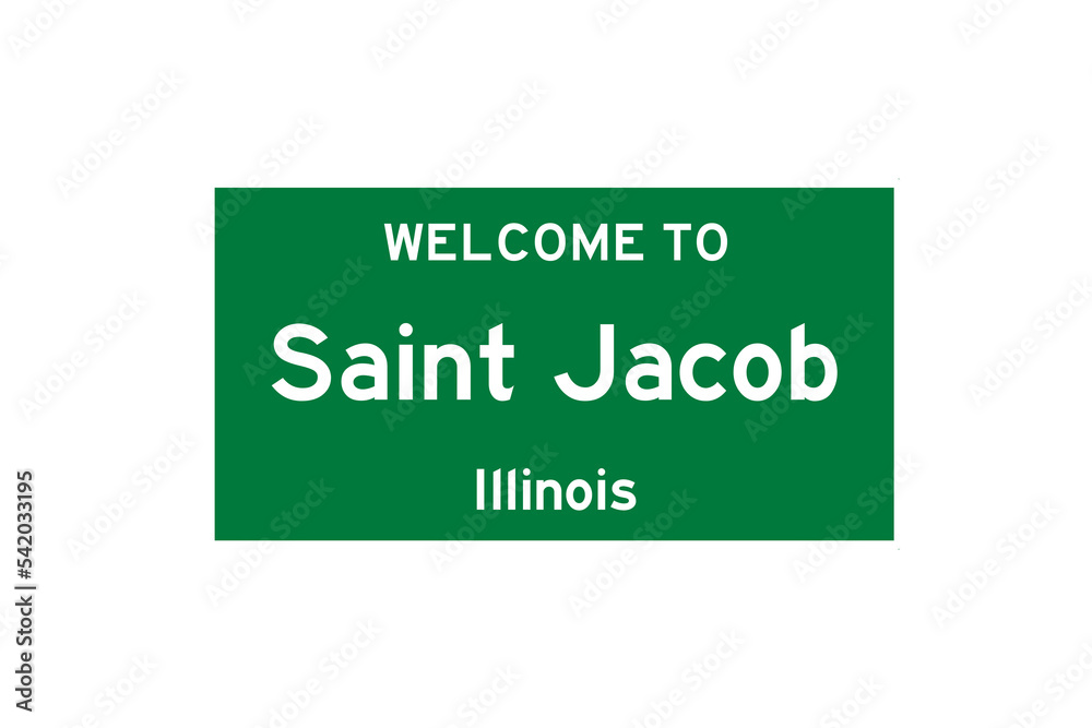 Saint Jacob, Illinois, USA. City limit sign on transparent background. Saint Jacob, Illinois, USA. City limit sign on transparent background.