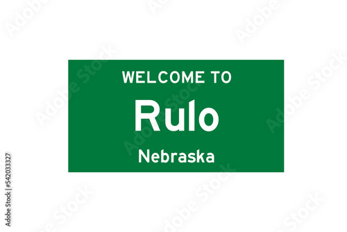 Rulo, Nebraska, USA. City limit sign on transparent background. 